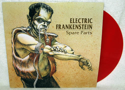ELECTRIC FRANKENSTEIN "Spare Parts" LP (Get Hip) Red Vinyl!